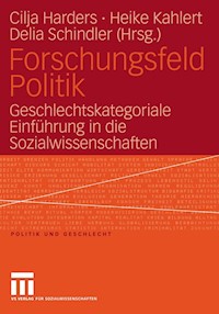 Forschungsfeld Politik -  - E-Book