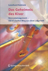 Das Geheimnis des Kiver - Leonhard Kubizek - E-Book
