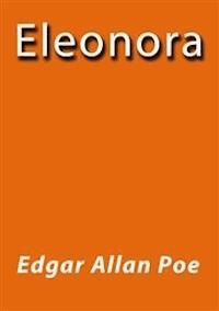 Eleonora - Edgar Allan Poe - E-Book