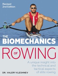 Biomechanics of Rowing - Valery Kleshnev - E-Book