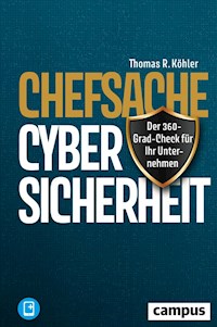 Chefsache Cybersicherheit - Thomas R. Köhler - E-Book