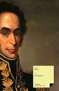 Discursos - Simón Bolívar - E-Book