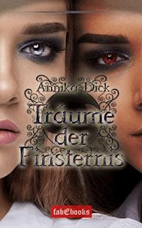 Träume der Finsternis - Annika Dick - E-Book