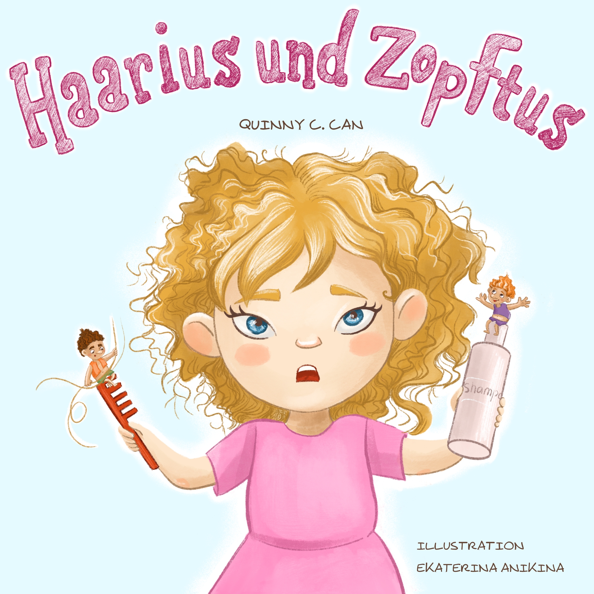 Haarius und Zopftus - Quinny C. Can - E-Book