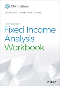 Fixed Income Analysis Workbook -  - E-Book