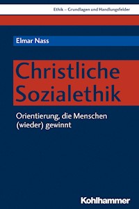 Christliche Sozialethik - Elmar Nass - E-Book