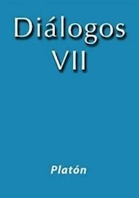 Diálogos VII - Platón - E-Book