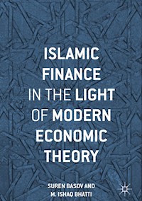 Islamic Finance in the Light of Modern Economic Theory - Suren Basov - E-Book