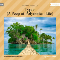 Typee - A Peep at Polynesian Life (Unabridged) - Herman Melville - Hörbuch