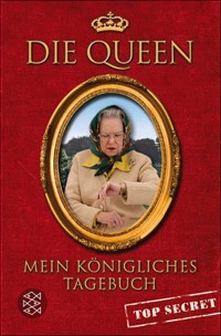 Mein königliches Tagebuch - top secret - Die Queen - E-Book