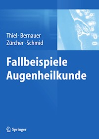 Fallbeispiele Augenheilkunde -  - E-Book