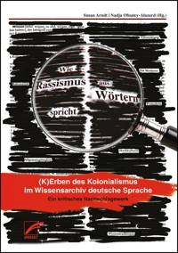 Wie Rassismus aus Wörtern spricht - - E-Book