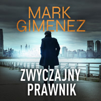 Zwyczajny prawnik - Mark Gimenez - Hörbuch