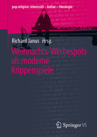 Weihnachts-Werbespots als moderne Krippenspiele -  - E-Book
