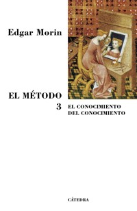 El Método 3 - Edgar Morin - E-Book