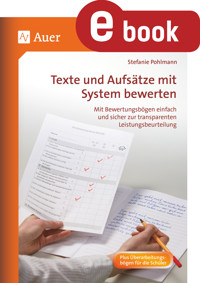 Texte und Aufsätze mit System bewerten - Stefanie Pohlmann - E-Book