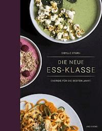 Die neue Ess-Klasse - Sibylle Sturm - E-Book