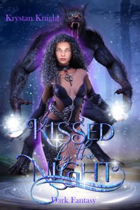 Kissed by the Night - Krystan Knight - E-Book