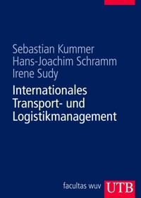 Internationales Transport- und Logistikmanagement - Hans-Joachim Schramm - E-Book