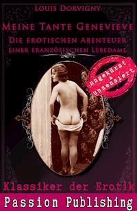 Klassiker der Erotik 64: Meine Tante Genevieve - Louis Dorvigny - E-Book
