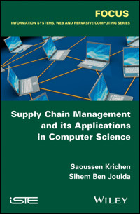 Supply Chain Management and its Applications in Computer Science - Saoussen Krichen - E-Book