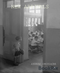 NEW ARRIVALS - ANDREW OMODIAGBE - E-Book