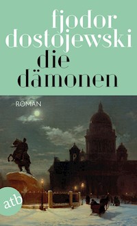 Die Dämonen - Fjodor Dostojewski - E-Book