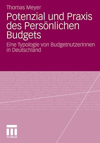 Potenzial und Praxis des Persönlichen Budgets - Thomas Meyer - E-Book