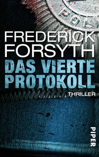 Das vierte Protokoll - Frederick Forsyth - E-Book