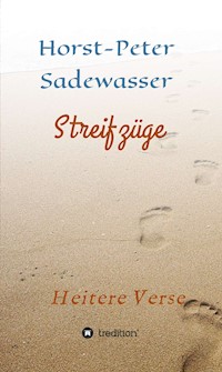 Streifzüge - Horst-Peter Sadewasser - E-Book