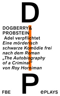 Adel verpflichtet - Dogberry+Probstein - E-Book