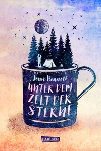 Unter dem Zelt der Sterne - Jenn Bennett - E-Book