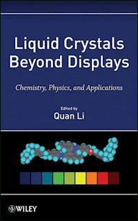 Liquid Crystals Beyond Displays - Quan Li - E-Book