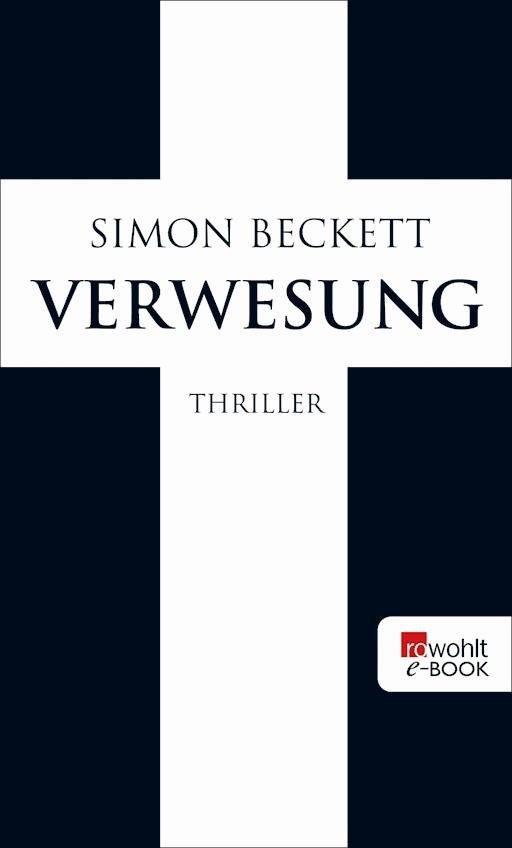 Verwesung - Simon Beckett - E-Book + Hörbuch - Legimi online