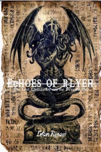 Echoes of R'lyeh - Erfan Rezaei - kostenlos E-Book