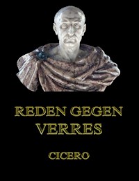 Reden gegen Verres - Cicero - E-Book