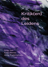 Kritik(en) des Leidens - Helen Akin - E-Book