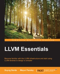 LLVM Essentials - Mayur Pandey - E-Book