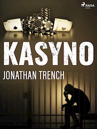 Kasyno - Jonathan Trench - E-Book