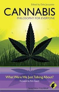 Cannabis - Philosophy for Everyone -  - E-Book