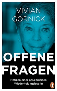 Offene Fragen - Vivian Gornick - E-Book