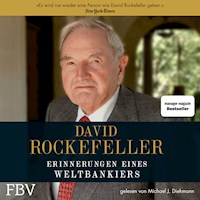 David Rockefeller  Erinnerungen eines Weltbankiers - David Rockefeller - Hörbuch
