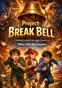 Project: Break Bell - Dominik Mikulaschek - E-Book