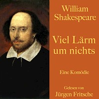 William Shakespeare: Viel Lärm um nichts - William Shakespeare - Hörbuch