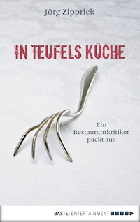 In Teufels Küche - Jörg Zipprick - E-Book