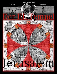 Der III. Tempel Jerusalem - Veit Rösler - E-Book