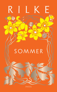 Sommer - Rainer Maria Rilke - E-Book