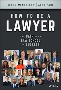 How to Be a Lawyer - Jason Mendelson - E-Book