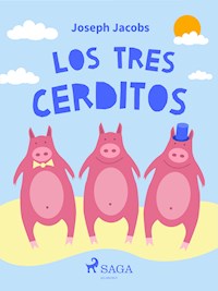 Los tres cerditos - Charles Perrault - E-Book