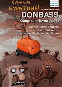 Donbass - Kampf um Noworossija -  - E-Book